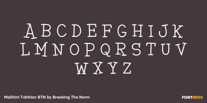 Malihini Tahitian BTN Font Poster #2