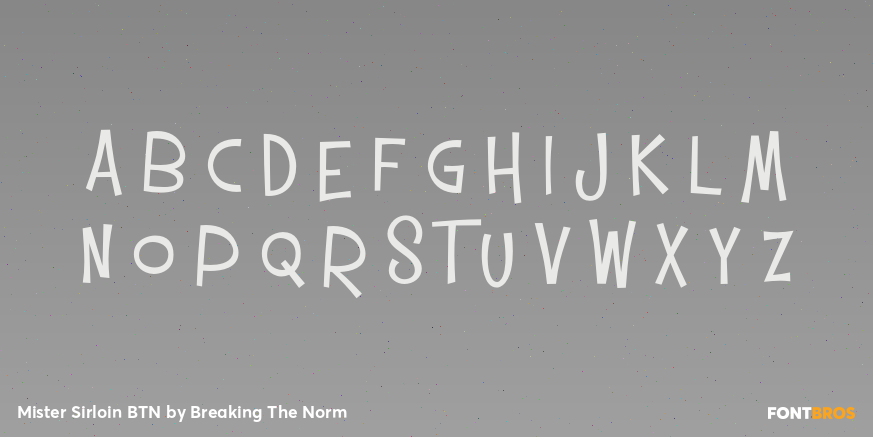 Mister Sirloin BTN Font Poster #2