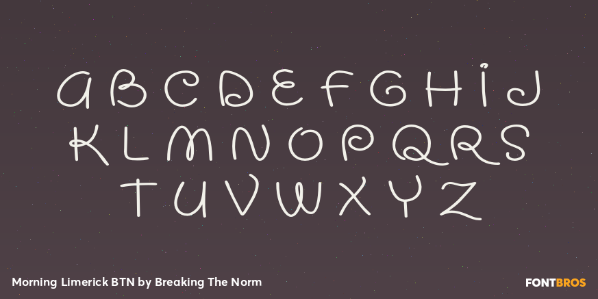 Morning Limerick BTN Font Poster #2