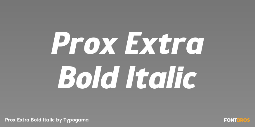 Prox Extra Bold Italic Font Poster #1
