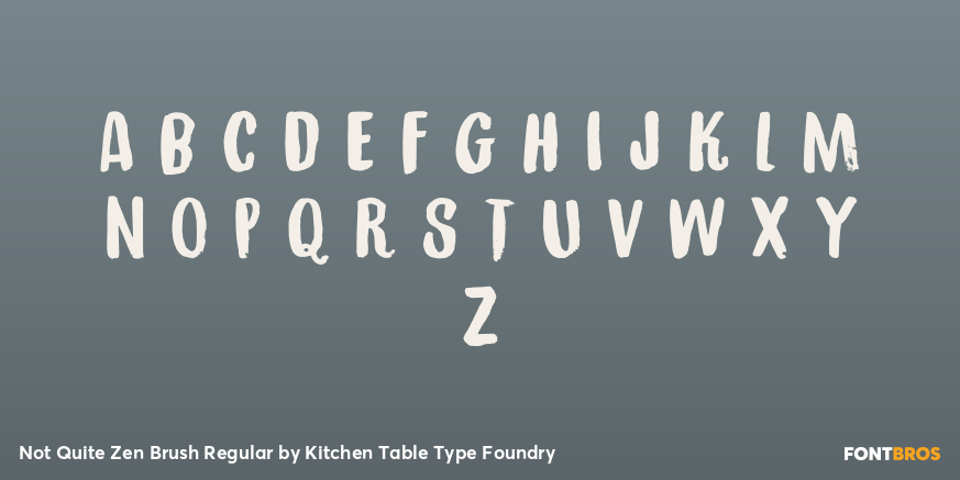 Not Quite Zen Brush Regular Font Poster #3