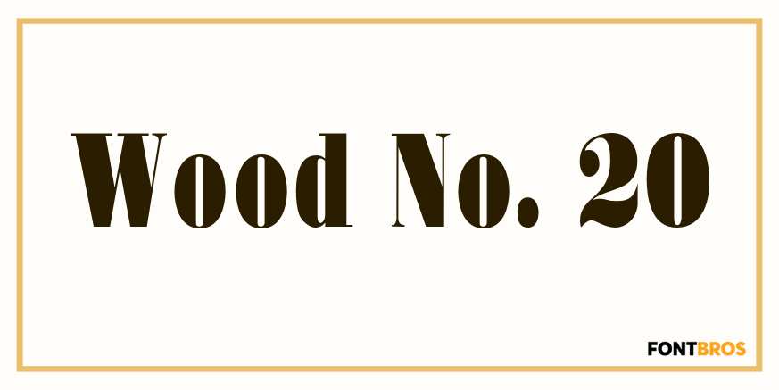 Wood No. 20 Font Poster