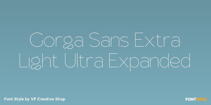 Gorga Sans Extra Light Ultra Expanded Font Poster #1