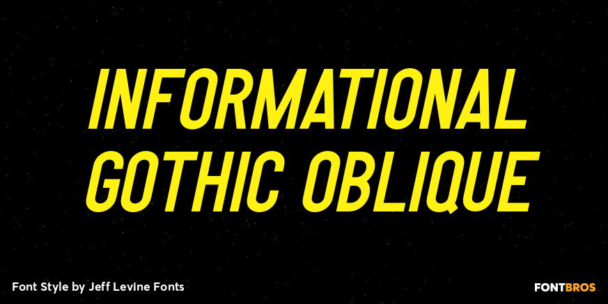 Informational Gothic Oblique Font Poster #1