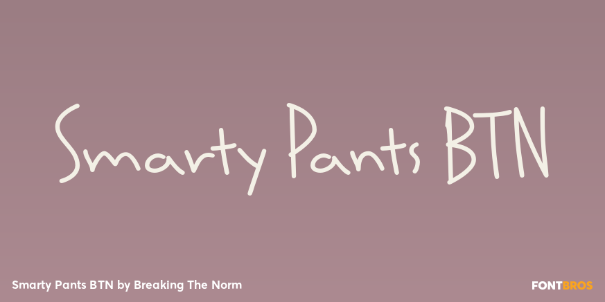 Smarty Pants BTN Font Family Poster