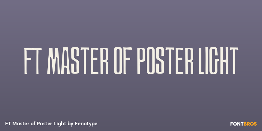 FT Master of Poster Light Font Poster #1