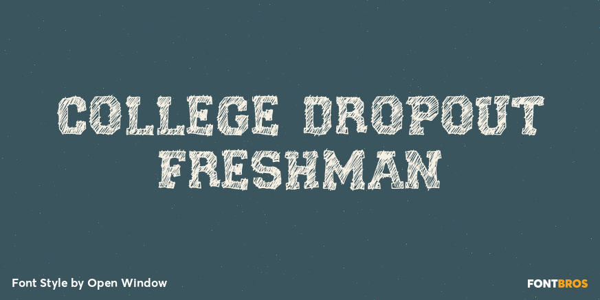 College Dropout Freshman Poster