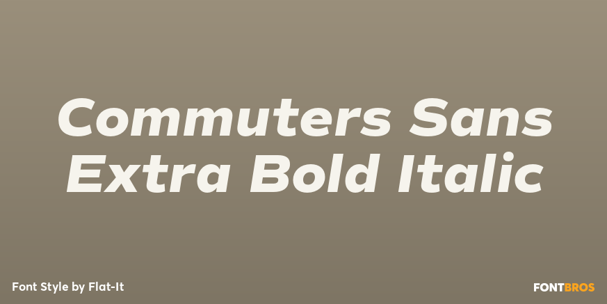 Commuters Sans Extra Bold Italic Font Poster #1