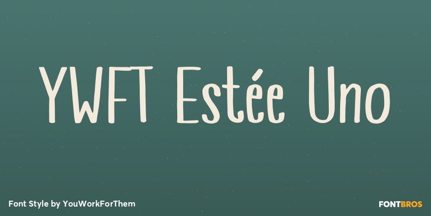 YWFT Estée Uno Poster