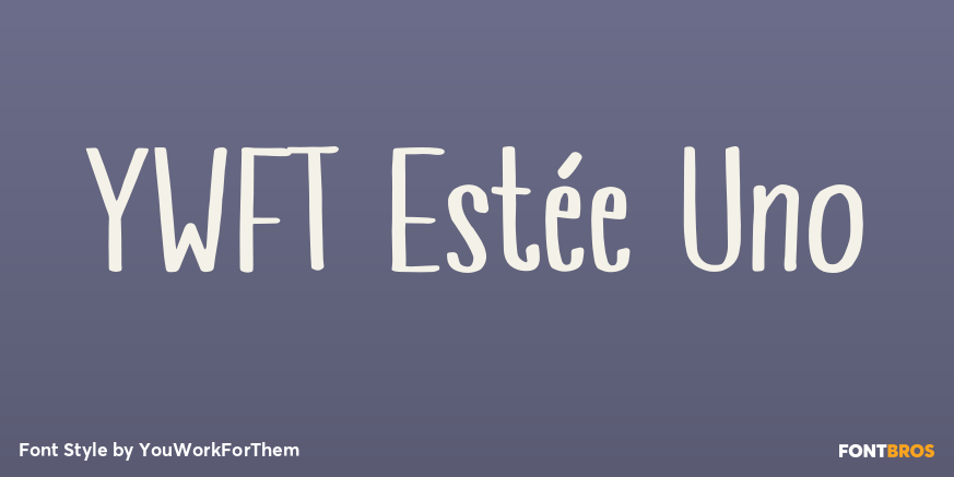 YWFT Estée Uno Poster