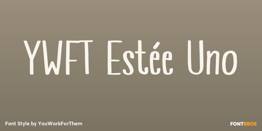 YWFT Estée Uno Poster