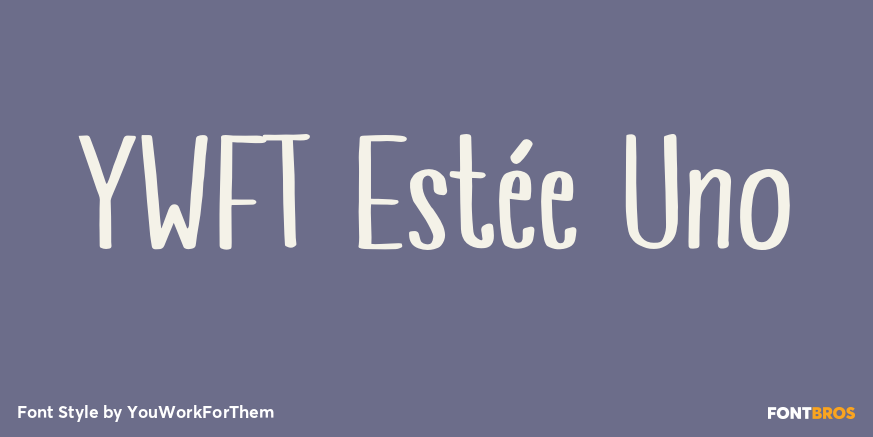 YWFT Estée Uno Poster