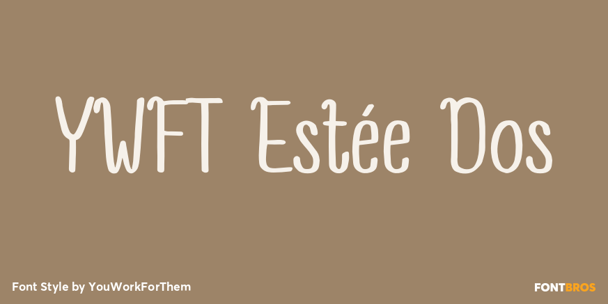 YWFT Estée Dos Poster