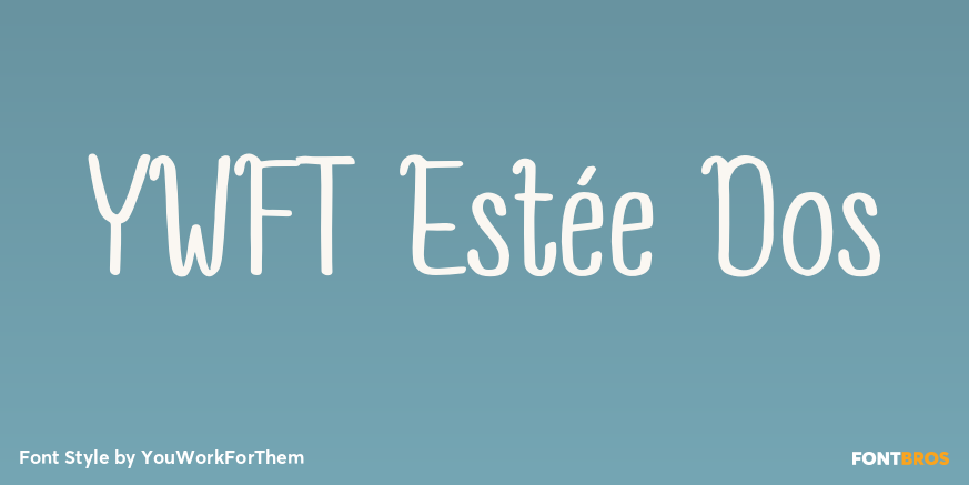 YWFT Estée Dos Poster