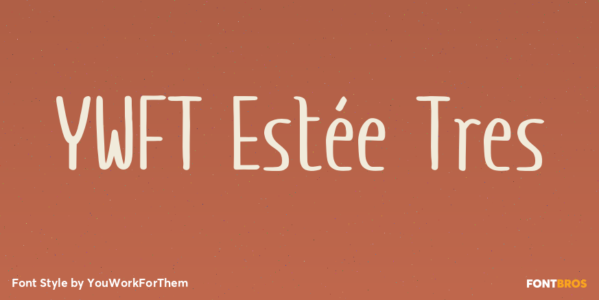 YWFT Estée Tres Poster