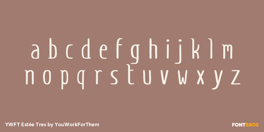 YWFT Estée Tres Font Poster #3