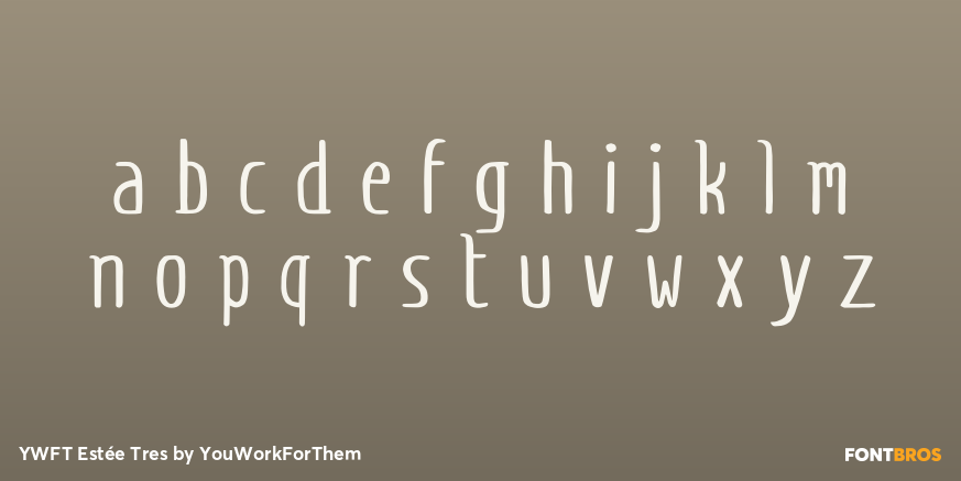 YWFT Estée Tres Font Poster #1