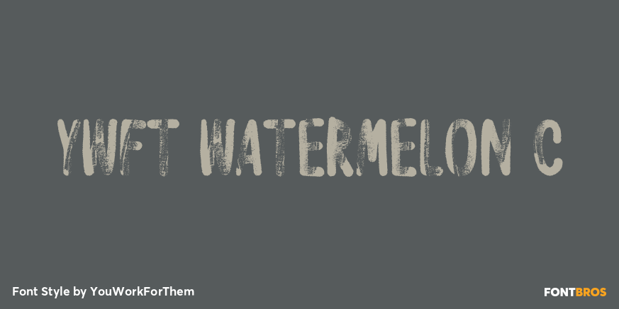 YWFT Watermelon C Font Poster #1