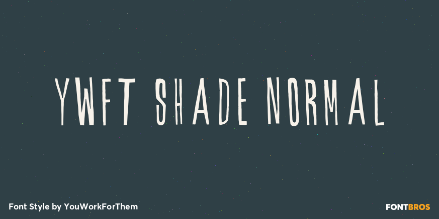 YWFT Shade Normal Font Poster #1
