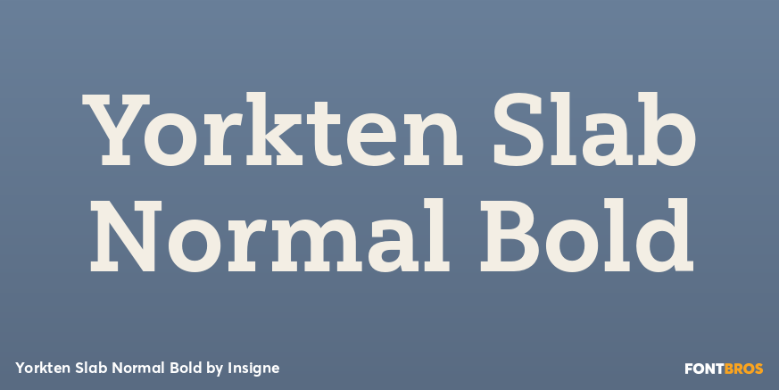 Yorkten Slab Normal Bold Poster