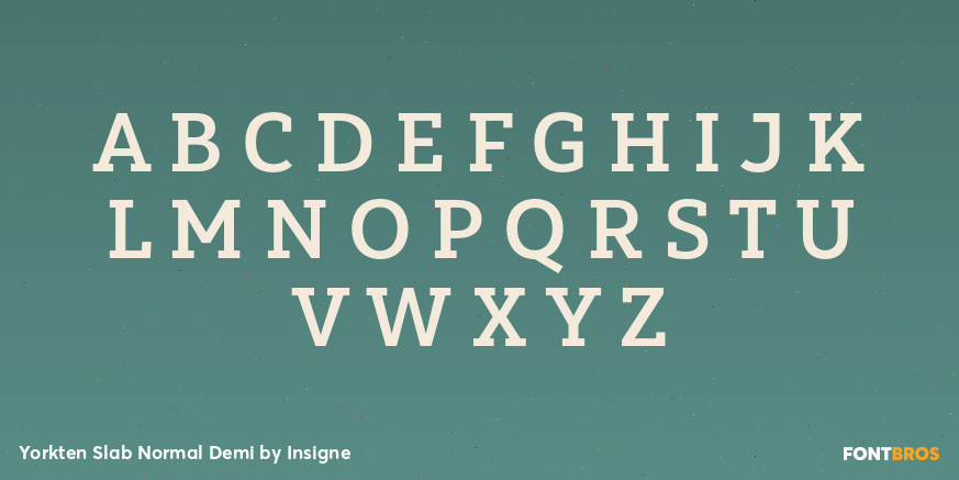 Yorkten Slab Normal Demi Font Poster #2