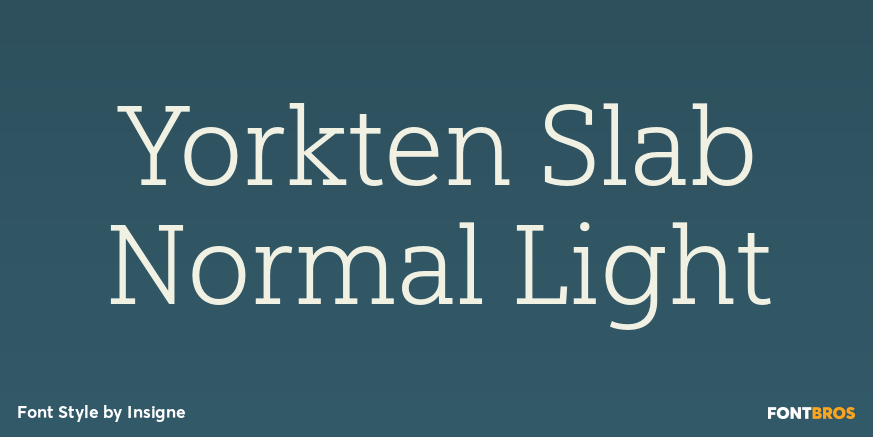 Yorkten Slab Normal Light Font Poster #1