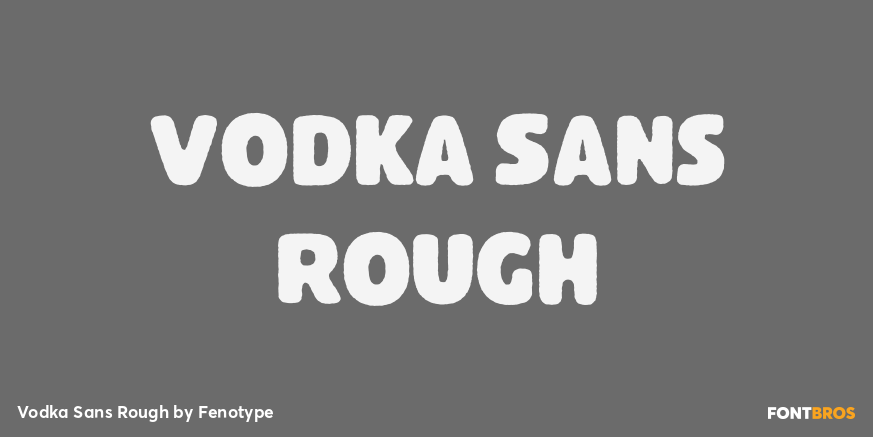 Vodka Sans Rough Font Poster #1