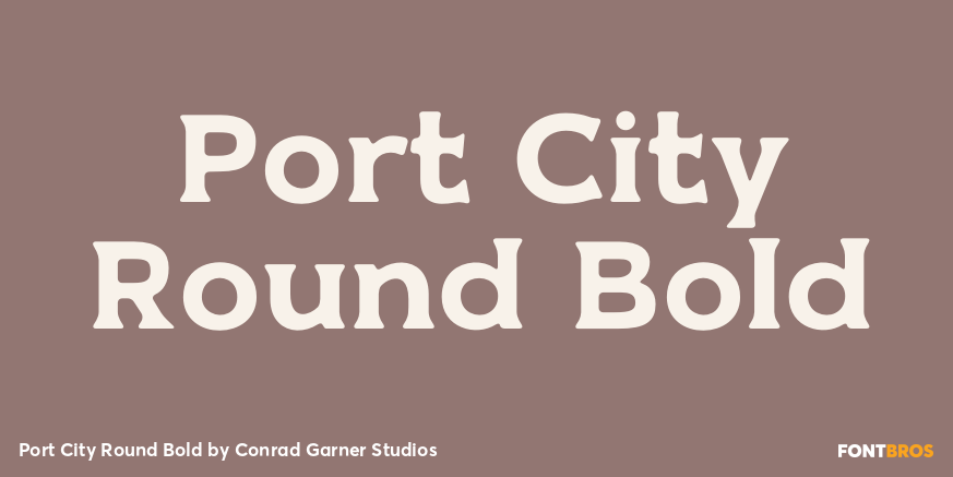 Port City Round Bold Font Poster