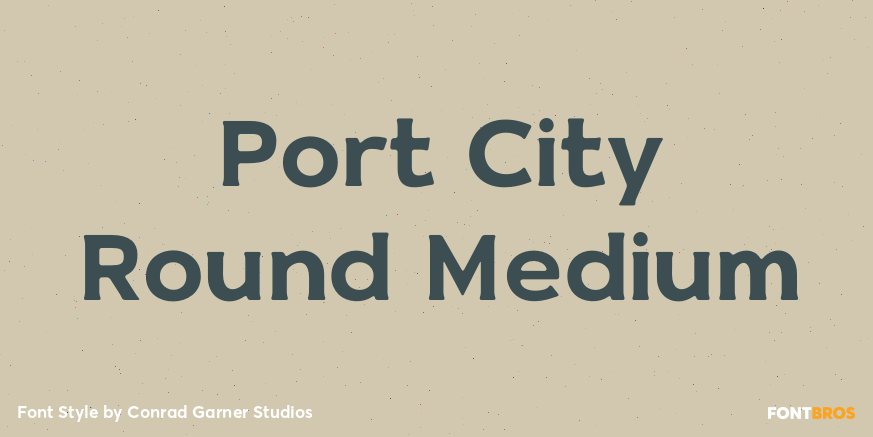 Port City Round Medium Font Poster