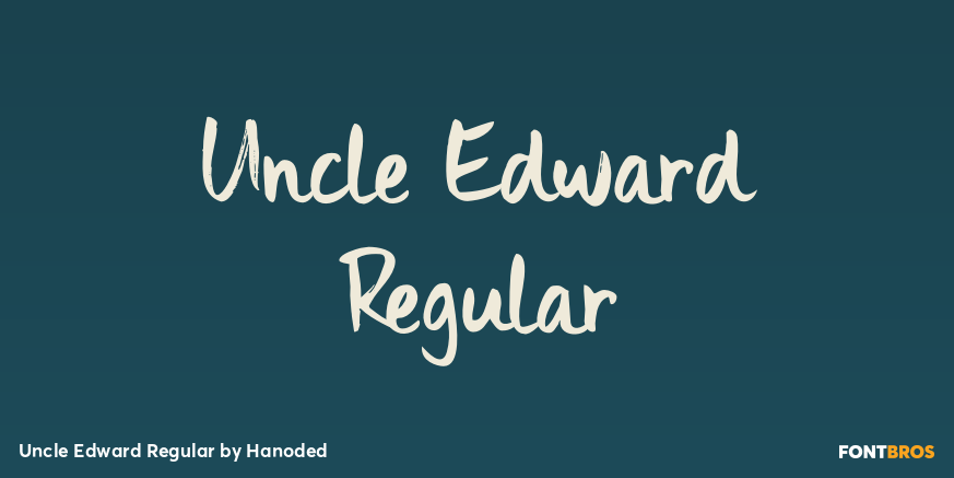 Uncle Edward Regular Font Poster #1