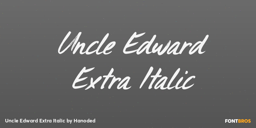 Uncle Edward Extra Italic Font Poster #1