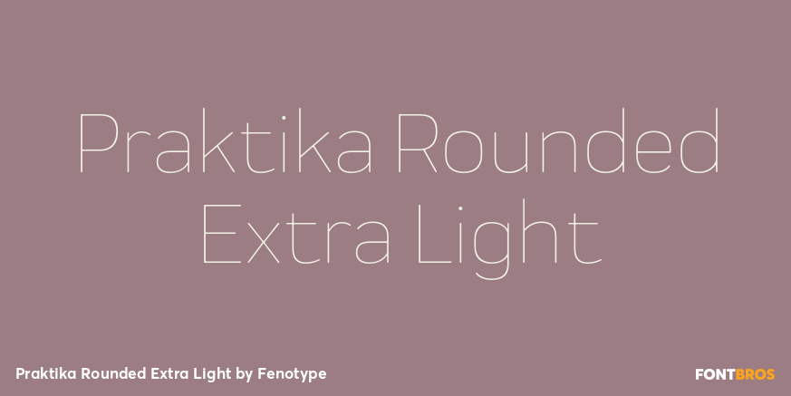 Praktika Rounded Extra Light Font Poster #1