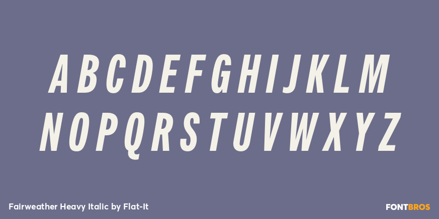 Fairweather Heavy Italic Font Poster #1
