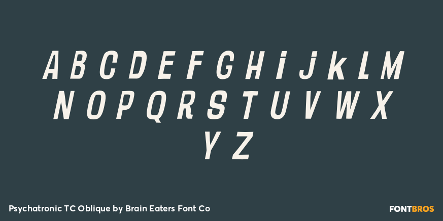 Psychatronic TC Oblique Font Poster #3