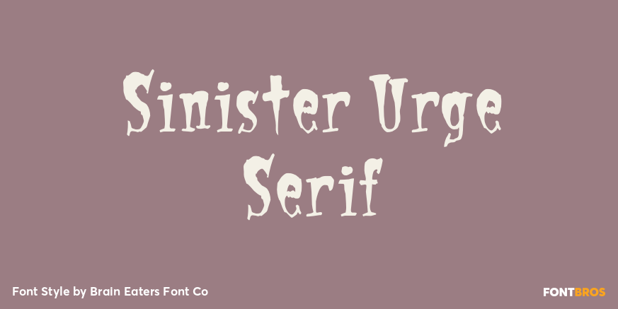 Sinister Urge Serif Poster