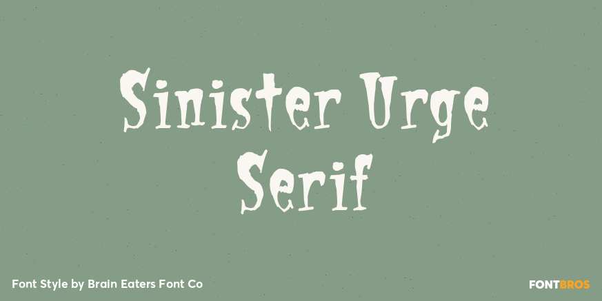 Sinister Urge Serif Poster