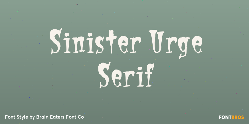 Sinister Urge Serif Poster