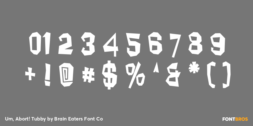 Um, Abort! Tubby Font Poster #4