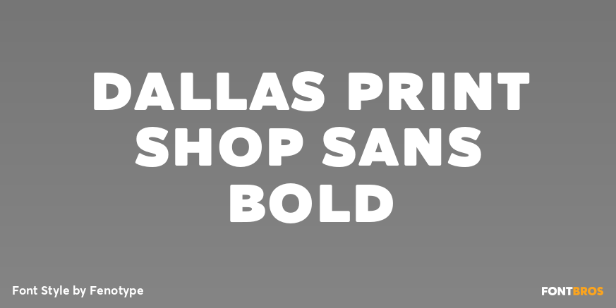 Dallas Print Shop Sans Bold Poster