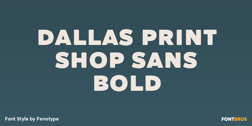Dallas Print Shop Sans Bold Poster