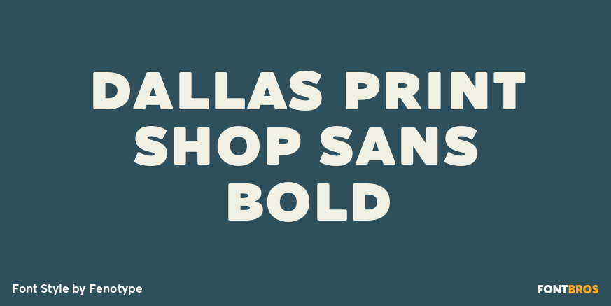 Dallas Print Shop Sans Bold Poster