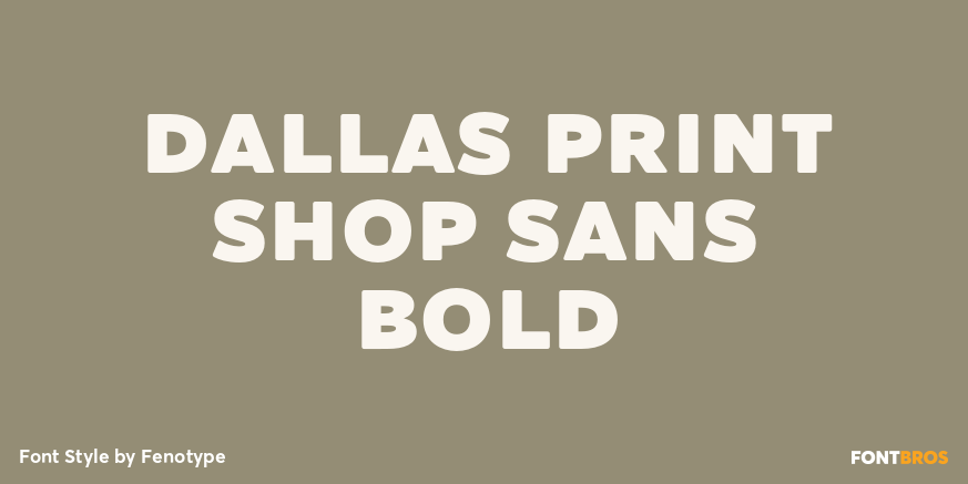 Dallas Print Shop Sans Bold Poster