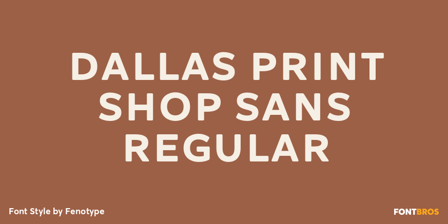 Dallas Print Shop Sans Regular Poster