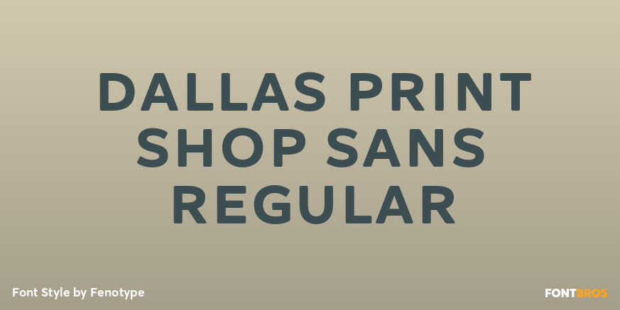 Dallas Print Shop Sans Regular Poster