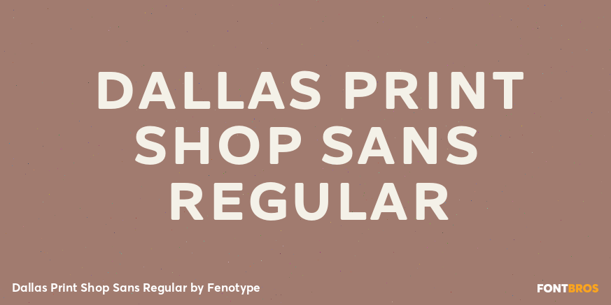 Dallas Print Shop Sans Regular Poster