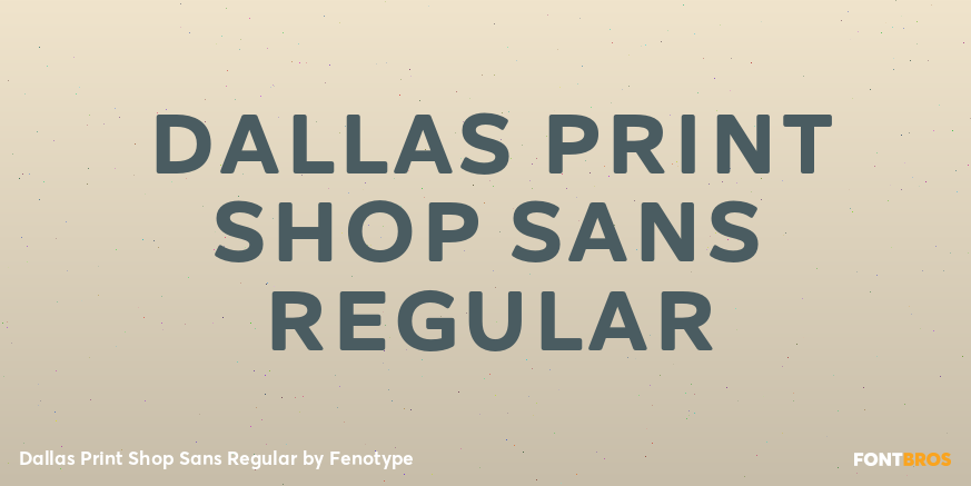 Dallas Print Shop Sans Regular Poster