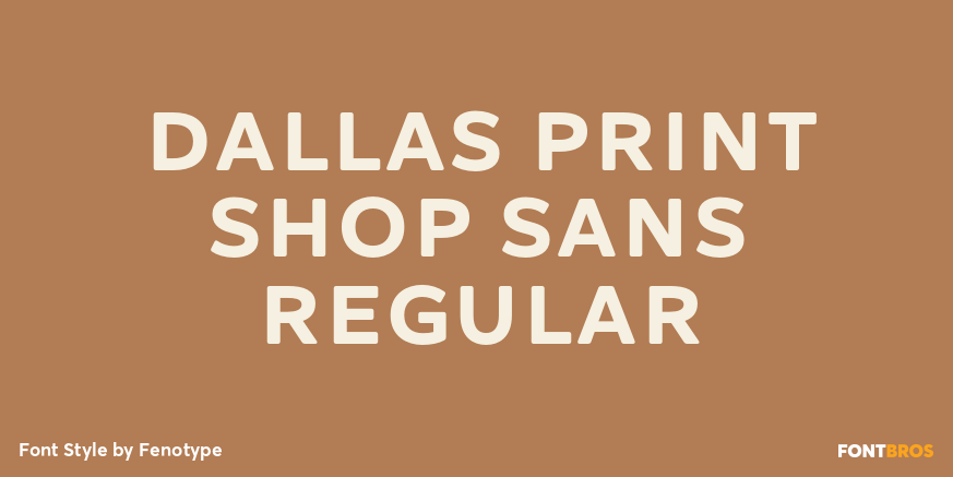 Dallas Print Shop Sans Regular Poster