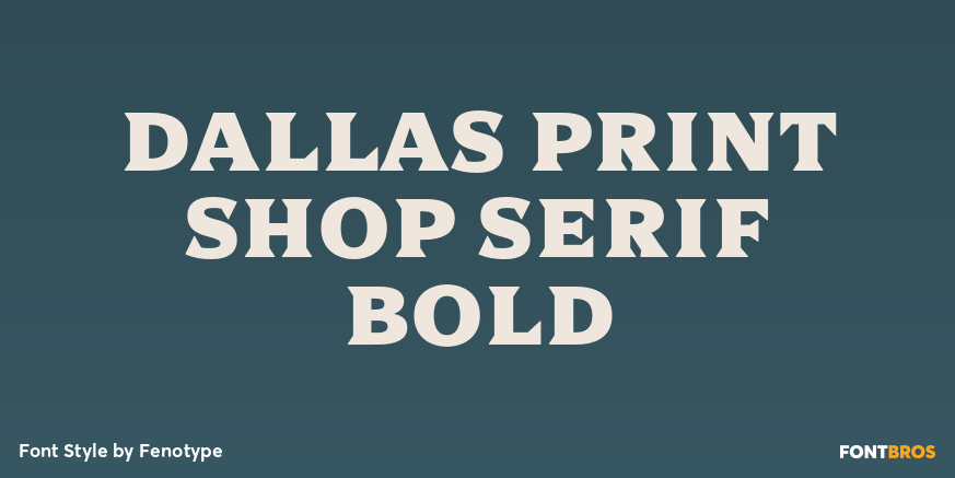 Dallas Print Shop Serif Bold Poster