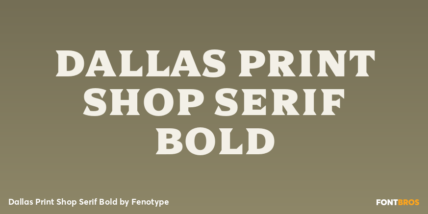 Dallas Print Shop Serif Bold Poster