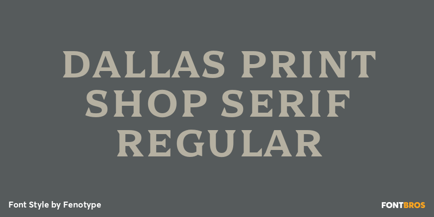 Dallas Print Shop Serif Regular Poster